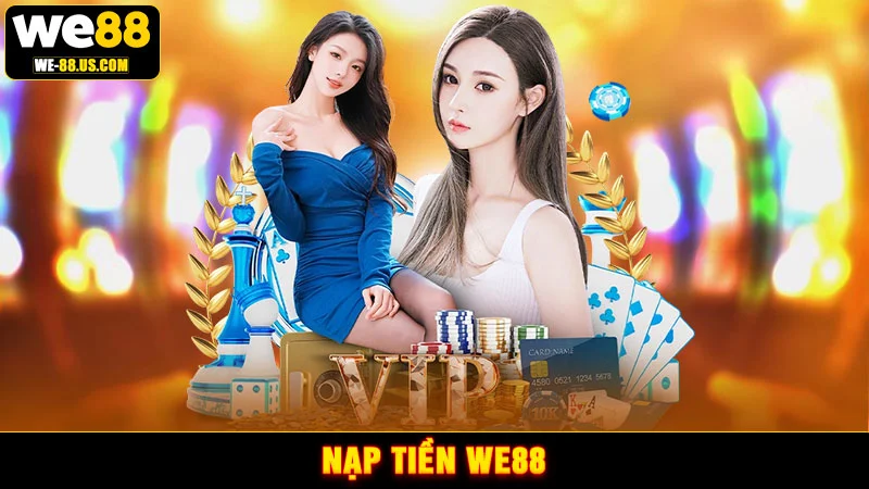 Nạp tiền WE88