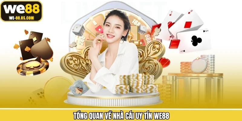 Tổng quan về sàn cược WE88