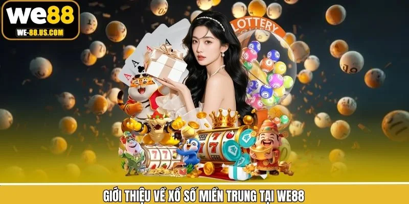 Đôi nét về hình thức xổ số hấp dẫn tại We88