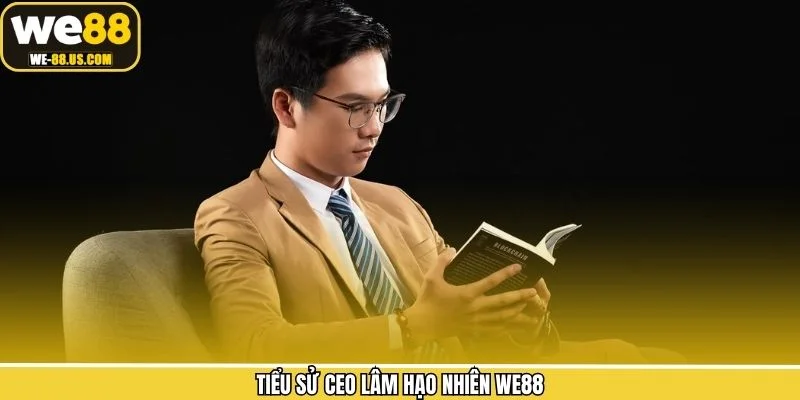 Thông tin về CEO Lâm Hạo Nhiên