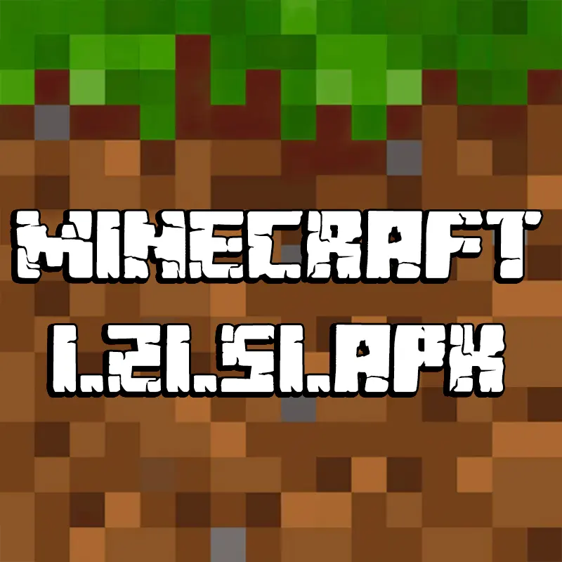 Minecraft 1.21.51 APK